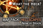 What the Heck? Map Pack: Hellscapes, Now in Stock!