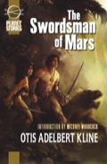 The Swordsman Of Mars - Otis Adelbert Kline