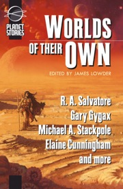 Worlds of Their Own - James Lowder