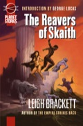The Reavers Of Skaith - Leigh Brackett