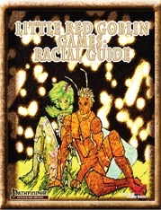 Little Red Goblin Games Racial Guide (PFRPG) PDF