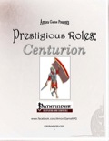 Prestigious Roles: Centurion (PFRPG) PDF