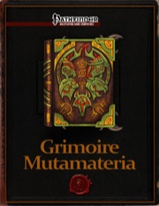 Grimoire Mutamateria (PFRPG)