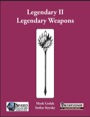 Legendary II: Legendary Weapons (PFRPG) PDF