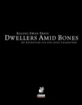 Dwellers Amid Bones (PFRPG) PDF